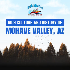 rich culture and history of mohave valley az